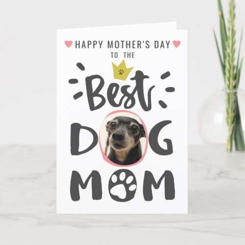 Best Dog Mom Pet Photo Cute Typography Mothers Day Holiday Card