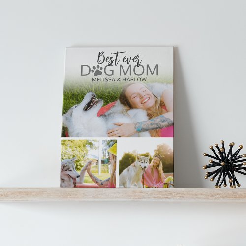 Best Dog Mom Photo Collage Plaque