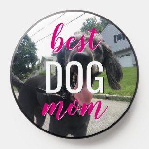 Best Dog Mom photo PopSocket
