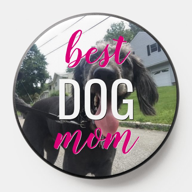 Best Dog Mom photo PopSocket (Popsocket)