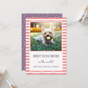 Best Dog Mom Striped   Coral   Photo Mother's Day Card