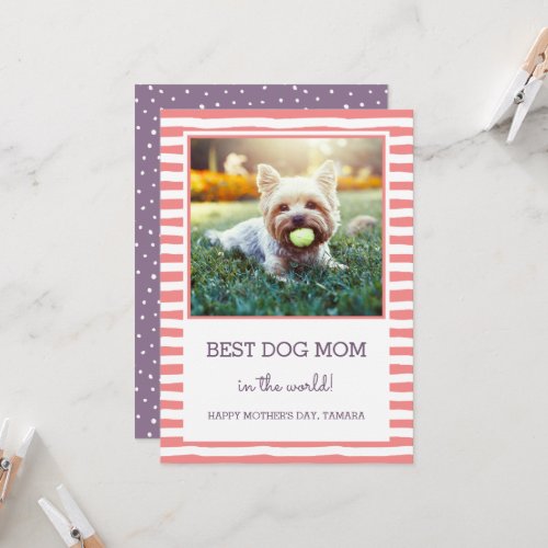 Best Dog Mom Striped  Coral  Photo Mothers Day Card