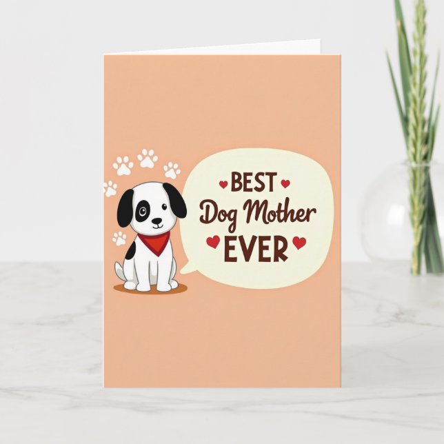 Best Dog Mother Ever Love Card (Front)