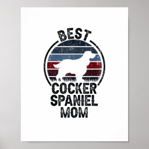 Best Dog Mother Mom - Vintage Cocker Spaniel Poster