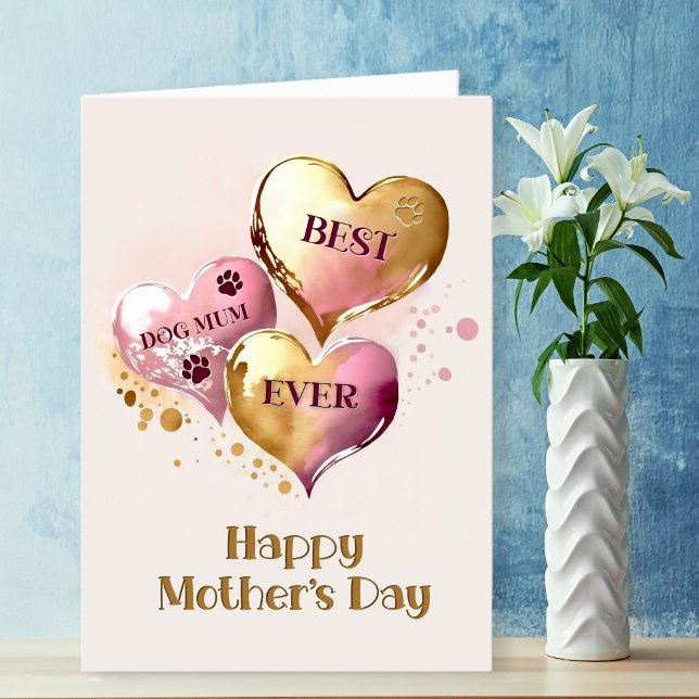 Best Dog Mum Ever Pink Gold Hearts Mother's Day Holiday Card (Creator Uploaded)