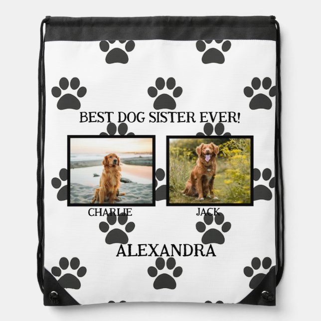 Best Dog Sister/Brother Etc. Ever Paw Prints  Drawstring Bag (Front)