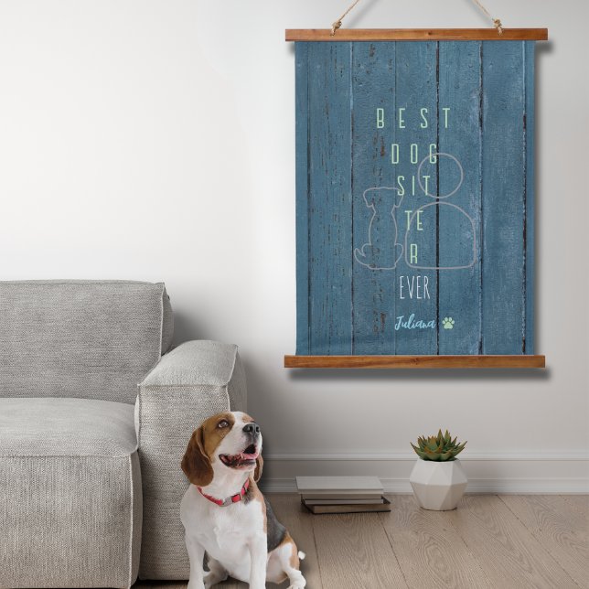 Best Dog Sitter Ever Wood Topped Wall Tapestry (Best Dog Sitter Ever tapestry. Personalize it for your dog sitter and give it as the perfect gift!)