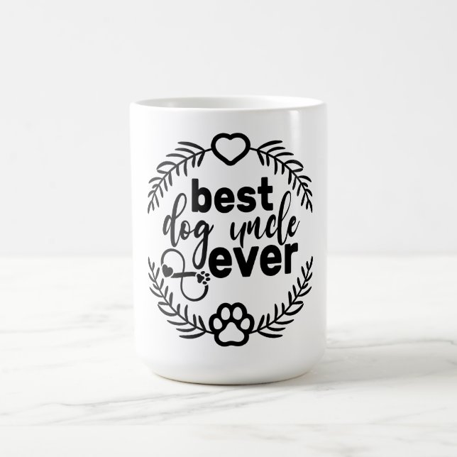 Best Dog Uncle Ever Style Cool Bday Gift for Dog Coffee Mug (Center)
