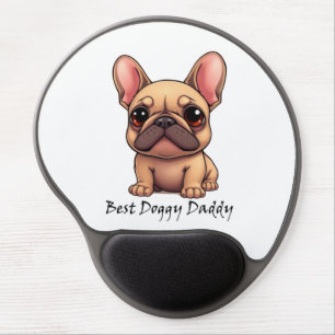 Best Doggy Daddy French Bulldog Pet Dog Animal Gel Mouse Pad