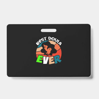 Best Doula Ever Badge