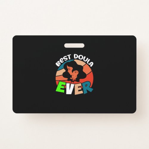Best Doula Ever Badge
