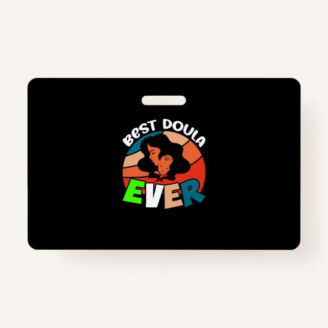 Best Doula Ever Badge (Front)