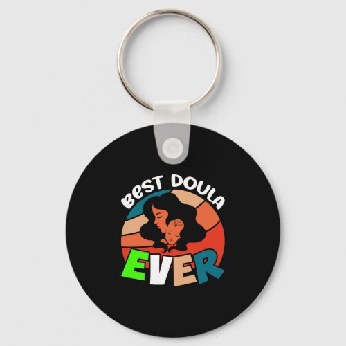 Best Doula Ever Keychain