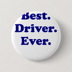 Best Driver Ever Button