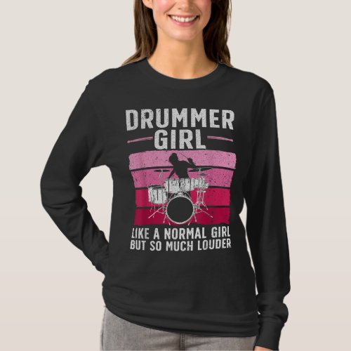 Best Drums For Girls Women Drummer Music Band Drum T_Shirt