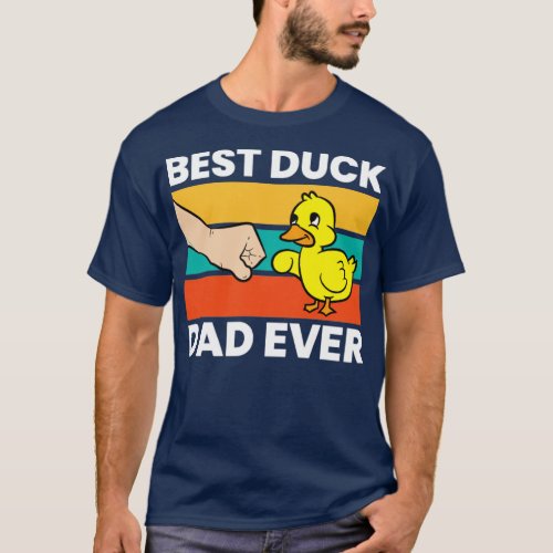 Best Duck Dad Ever  T_Shirt