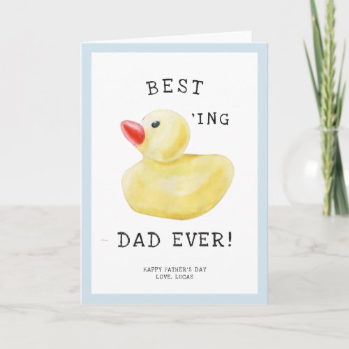 Best Ducking Dad Ever  Fathers Day Card