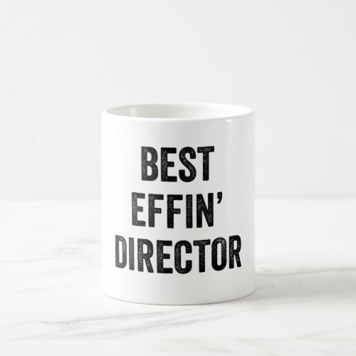 Best Effin Director Coffee Mug