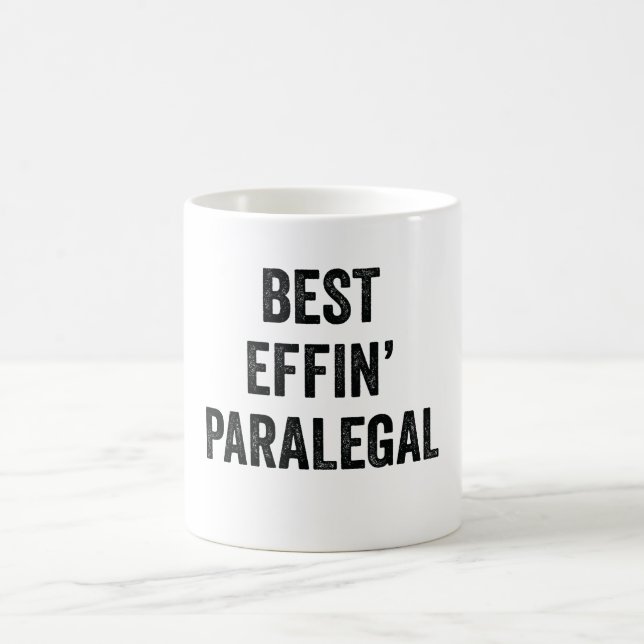 Best Effin' Paralegal Coffee Mug (Center)
