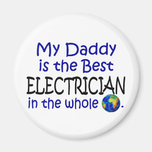 Best Electrician In The World (Daddy) Magnet