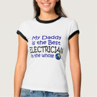 Best Electrician In The World (Daddy) T-Shirt