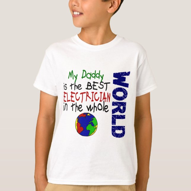 Best Electrician In World 2 (Daddy) T-Shirt (Front)