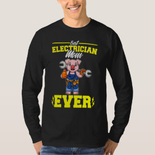Best Electrician Mom Ever Electronic Technician_2 T-Shirt
