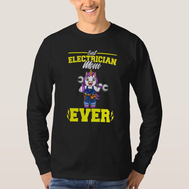Best Electrician Mom Ever Electronic Technician Pr T-Shirt (Front)