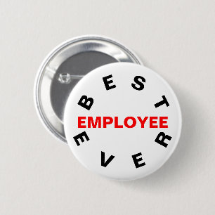 Best Employee Ever Button