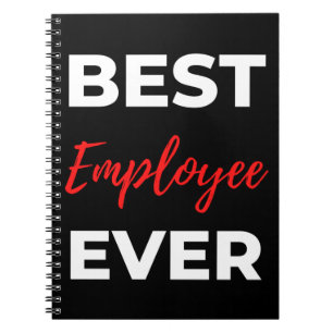 Best Employee Ever Notebook