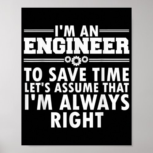 Best Engineer Art For Men Women Humor Engineering Poster