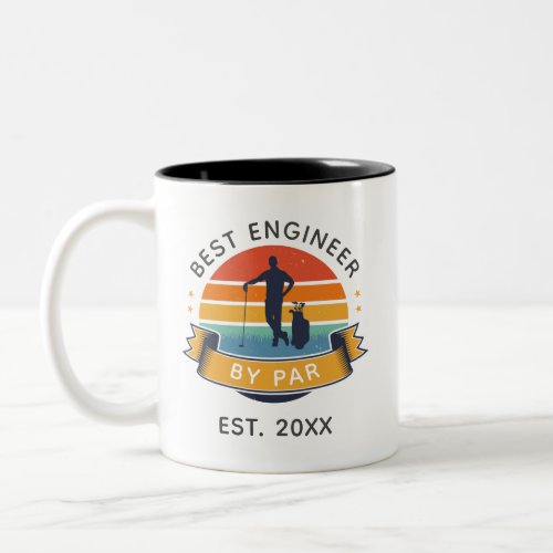 Best Engineer By Par Coworker Birthday Golf Fan Two_Tone Coffee Mug