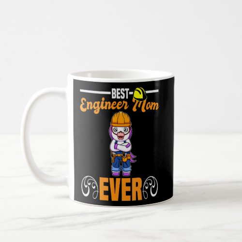 Best Engineer Mom Ever Construction Worker Mommy_1 Coffee Mug
