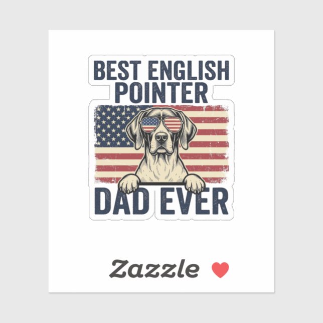 Best English Pointer Dad Ever Patriotic Dog Sticker (Sheet)
