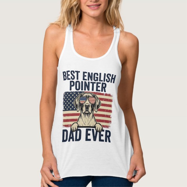 Best English Pointer Dad Ever Patriotic Dog Tank Top (Front)