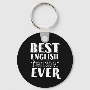 Best English Teacher Ever Teacher's Day Gift Keychain