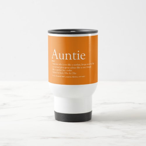 Best Ever Aunt Auntie Definition Orange Travel Mug