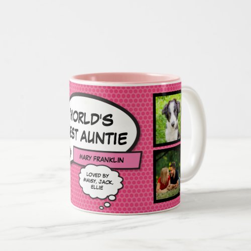 Best Ever Aunt Auntie Fun Cool Pink Comic Photo Two_Tone Coffee Mug