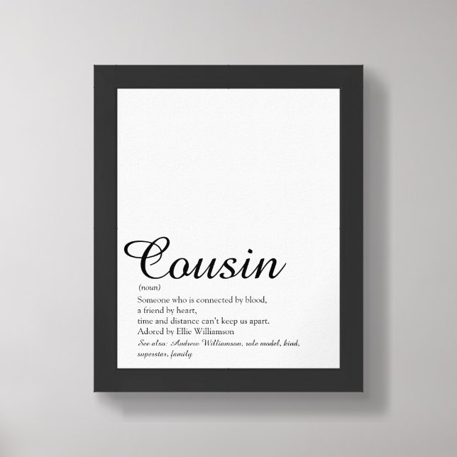 Best Ever Cousin Definition Script Black and White Framed Art (Framed Front)