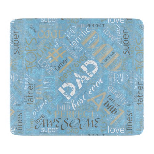 Best Ever Dad Word Cloud Blue ID263 Cutting Board