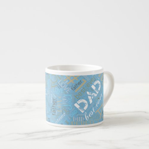 Best Ever Dad Word Cloud Blue ID263 Espresso Cup