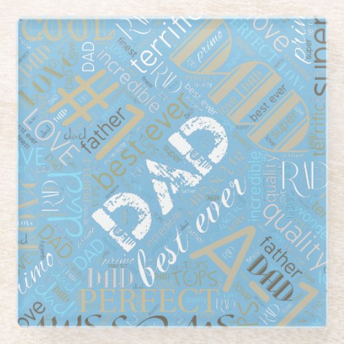Best Ever Dad Word Cloud Blue ID263 Glass Coaster