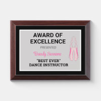 "Best Ever" Dance Instructor" Plaque