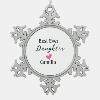 Best ever daughter add name dad mom daughter day l snowflake pewter christmas ornament