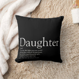 Best Ever Daughter Definition Black and White Throw Pillow