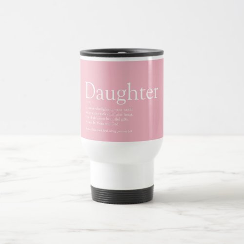 Best Ever Daughter Definition Pink Travel Mug