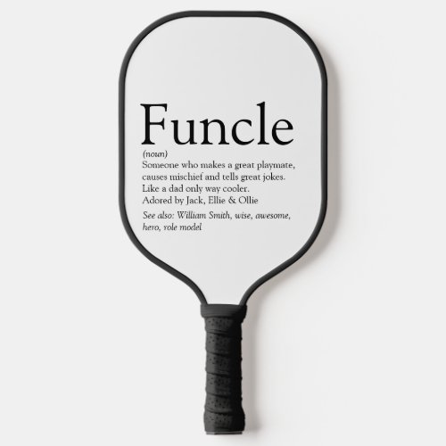 Best Ever Funcle Uncle Modern Definition Pickleball Paddle
