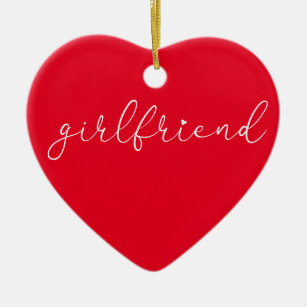 Best Ever Girlfriend Definition Script Love Heart Ceramic Ornament