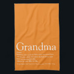 Best Ever Grandma Grandmother Definition Orange Kitchen Towel<br><div class="desc">Personalize for your special Grandma, Grandmother, Granny, Nan, Nanny or Abuela to create a unique gift for birthdays, Christmas, mother's day, baby showers, or any day you want to show how much she means to you. A perfect way to show her how amazing she is every day. You can even...</div>