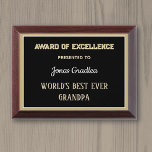 Best ever Grandpa Award Plaque<br><div class="desc">An award above all others for the best grandpa ever! Personalize with name and nickname to create a special gift.</div>